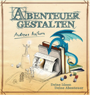 Abenteuer gestalten