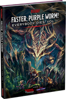 Dungeons & Dragons – Faster, Purple Worm! Everybody Dies, Vol. 1 