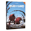 Tales from the Loop RPG - Our Friends the Machines & Other Mysteries