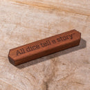 "All dice tell a story" wooden dice box 